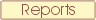 Reports
