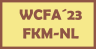 WCFA23-FKM->NL workshop