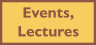 Events, Lectures